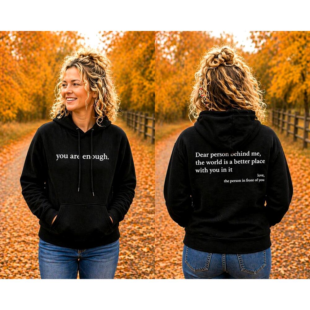 You Are Enough Sweatshirt with Message on Back - Black- Size L (8/10)